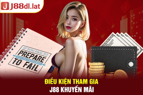 Điều kiện tham gia J88 khuyến mãi