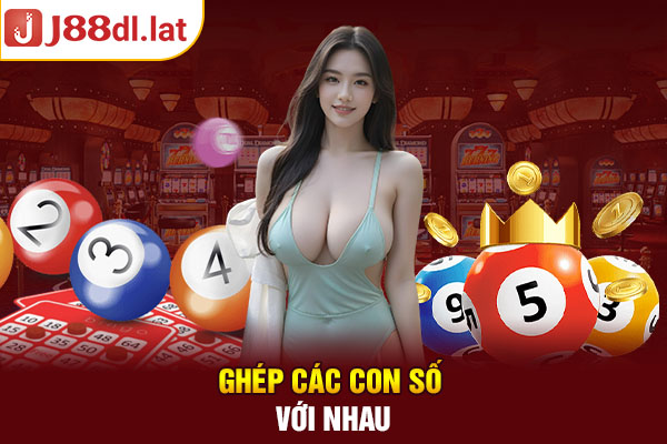 Ghép các con số với nhau